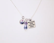 Leia Charm Necklace 'Well Behaved Women Rarely Make History' Quote