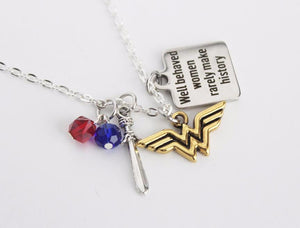 Wonder Charm Necklace 'Well Behaved Women Rarely Make History' Quote